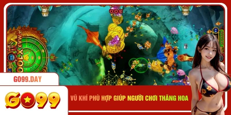 Vũ khí phù hợp giúp người chơi thăng hoa